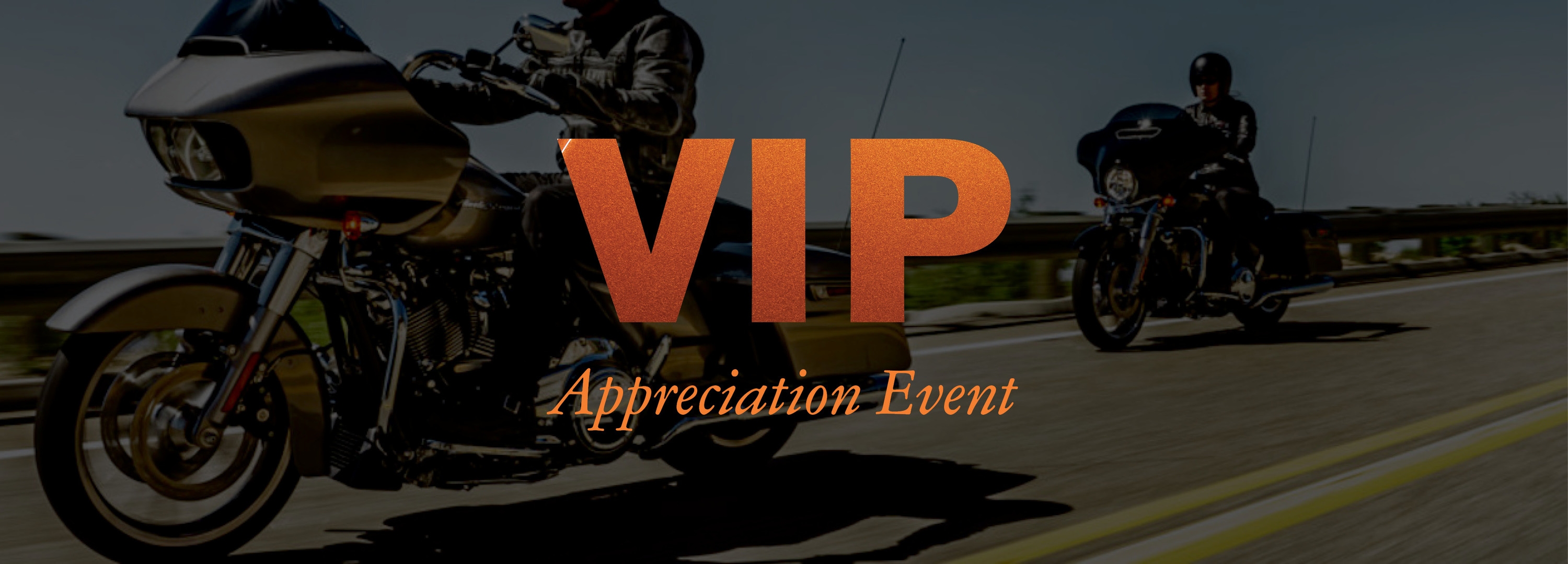 Harley-Davidson VIP Appreciation Event October 2024